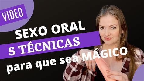 posturas sexo oral|11 técnicas de sexo oral que aumentan el placer de la mujer